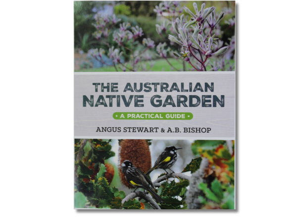 The Australian Native Garden is one of the best books about Australian plants
