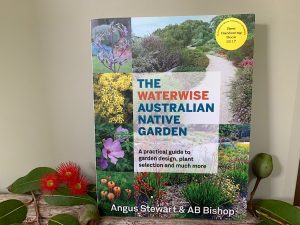 The Waterwise Australian Native Garden by Angus Stewart and AB Bishop